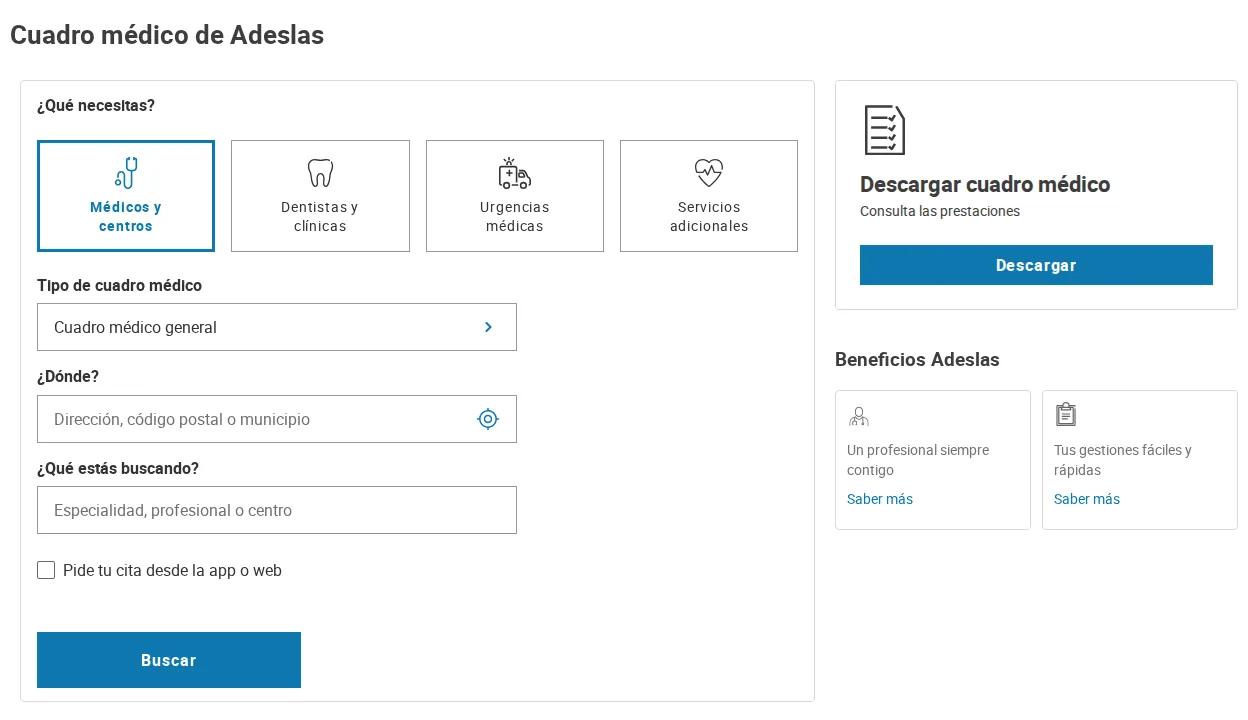 Buscador público del cuadro médico de Adeslas: cuatro pestañas (Médicos y centros, Dentistas y clínicas, Urgencias médicas, Servicios adicionales), un desplegable de tipo de cuadro médico con «Cuadro médico general» seleccionado, un campo «¿Dónde?» para la dirección o el código postal y otro «¿Qué estás buscando?» para la especialidad, el profesional o el centro